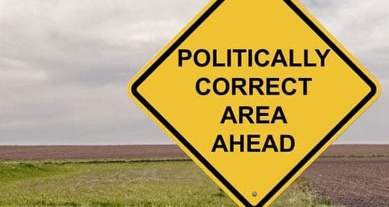 Caution - Politically Correct Area Ahead